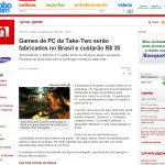 G1 - Games - NOTÍCIAS - Games de PC da Take-Two serão fabricados no Brasil e custarão R$ 30 G1 - Games - NOTÍCIAS - Games de PC da Take-Two serão fabricados no Brasil e custarão R$ 30