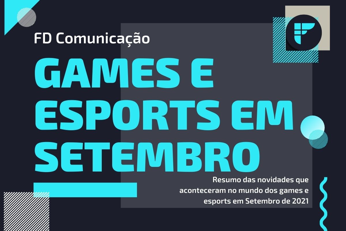 Novidades Games e Esports Brasil Setembro 2021