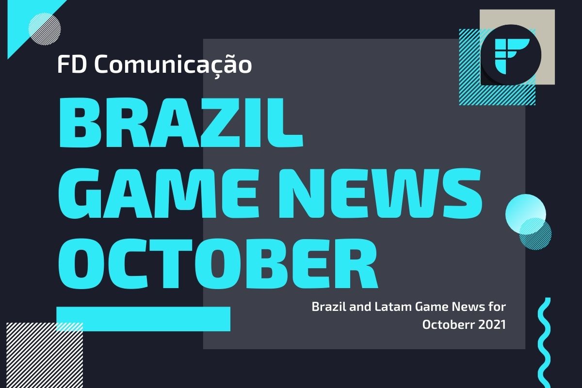 Brazil and LATAM Game News: October 2021
