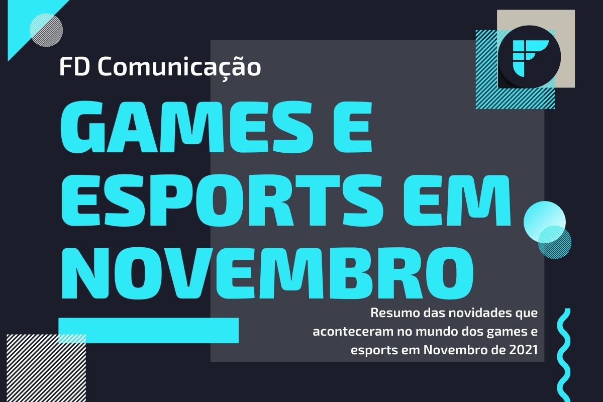 Novidades Brasil Games e Esports: Novembro de 2021